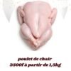 Poulet entier - 1.5 kilos minimum